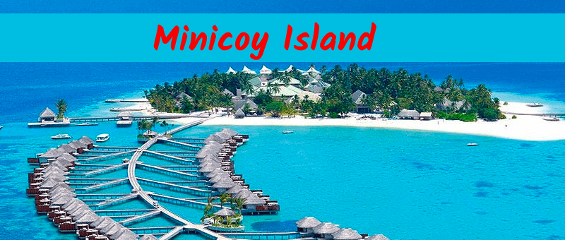 Minicoy Island - Lakshadweep Kaise Jaye